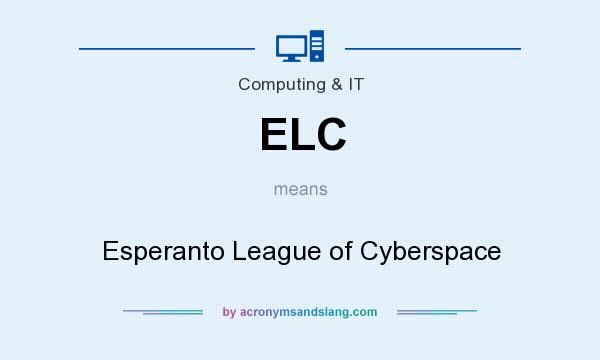What does ELC mean? It stands for Esperanto League of Cyberspace