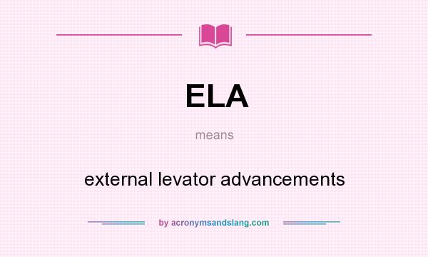 What does ELA mean? It stands for external levator advancements