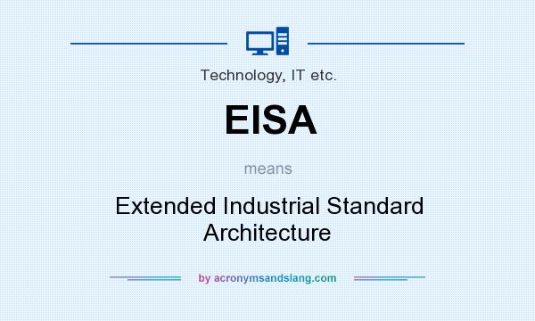 What does EISA mean? It stands for Extended Industrial Standard Architecture