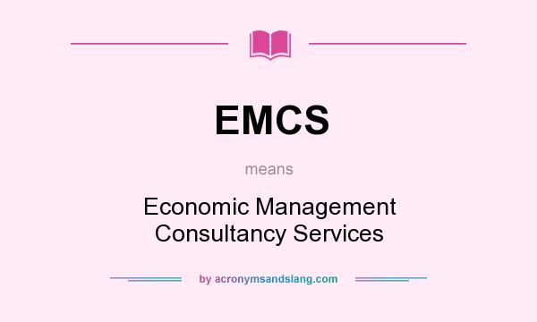 What does EMCS mean? It stands for Economic Management Consultancy Services