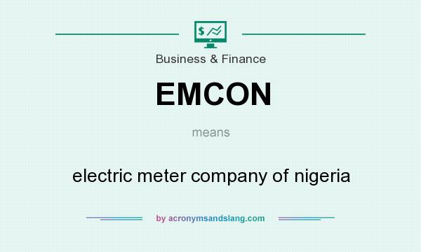 What does EMCON mean? It stands for electric meter company of nigeria