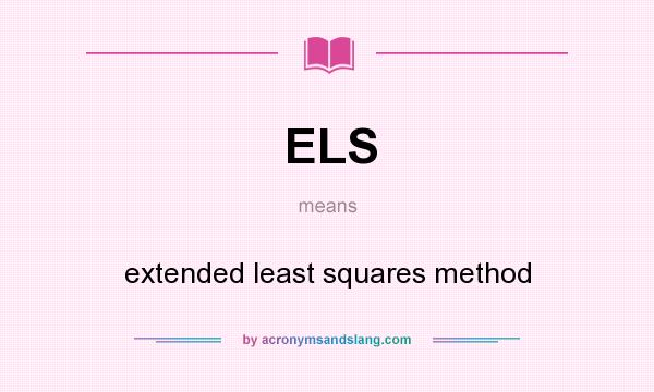 What does ELS mean? It stands for extended least squares method