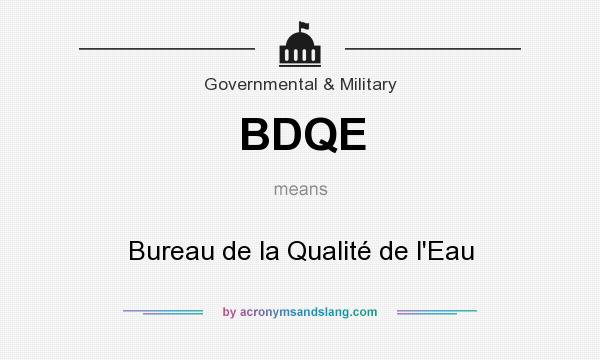 What does BDQE mean? It stands for Bureau de la Qualité de l`Eau