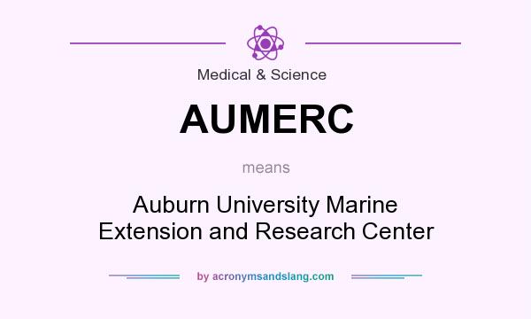 What does AUMERC mean? It stands for Auburn University Marine Extension and Research Center