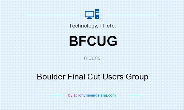 What does BFCUG mean? It stands for Boulder Final Cut Users Group