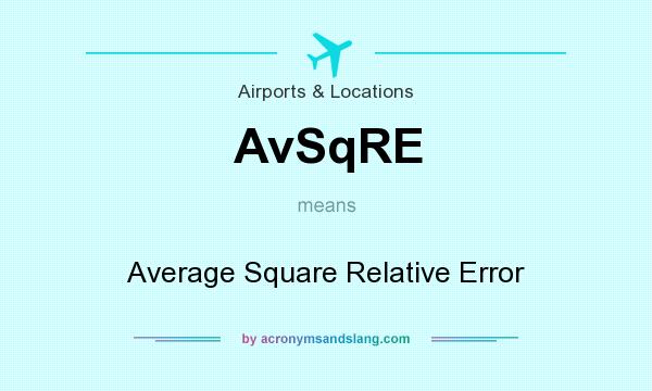 What does AvSqRE mean? It stands for Average Square Relative Error