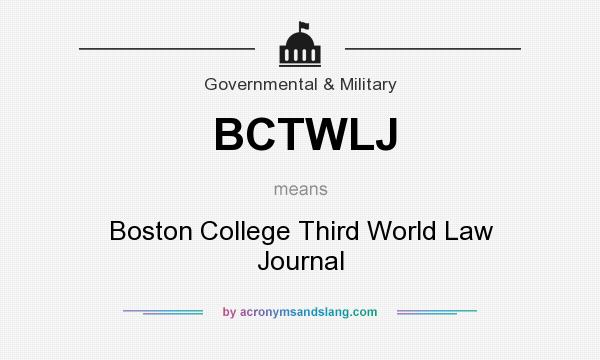 What does BCTWLJ mean? It stands for Boston College Third World Law Journal