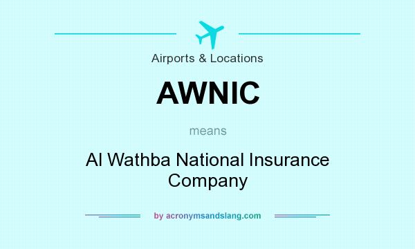 What does AWNIC mean? It stands for Al Wathba National Insurance Company
