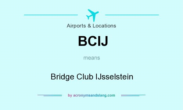 What does BCIJ mean? It stands for Bridge Club IJsselstein