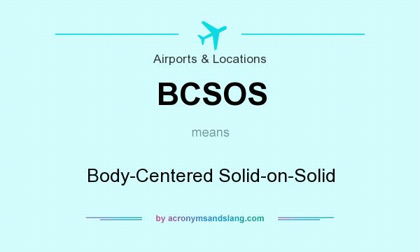 What does BCSOS mean? It stands for Body-Centered Solid-on-Solid