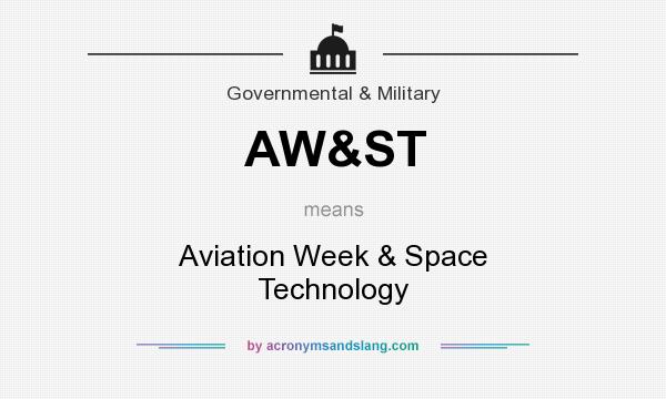 What does AW&ST mean? It stands for Aviation Week & Space Technology