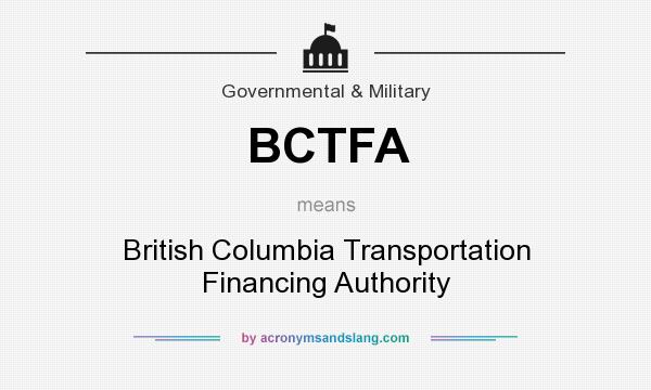 What does BCTFA mean? It stands for British Columbia Transportation Financing Authority