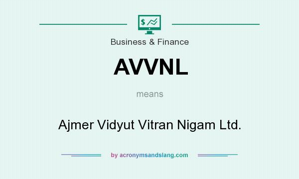 What does AVVNL mean? It stands for Ajmer Vidyut Vitran Nigam Ltd.