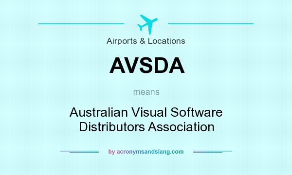 What does AVSDA mean? It stands for Australian Visual Software Distributors Association