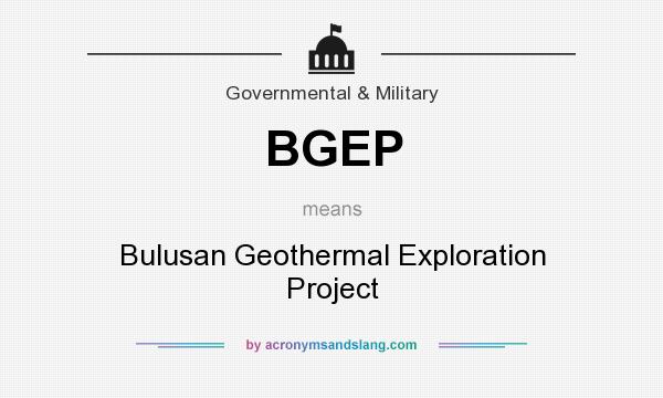 What does BGEP mean? It stands for Bulusan Geothermal Exploration Project