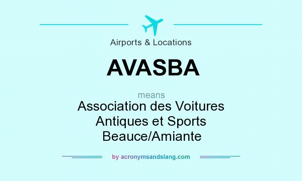 What does AVASBA mean? It stands for Association des Voitures Antiques et Sports Beauce/Amiante