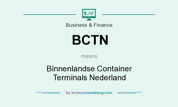 What does BCTN mean? It stands for Binnenlandse Container Terminals Nederland
