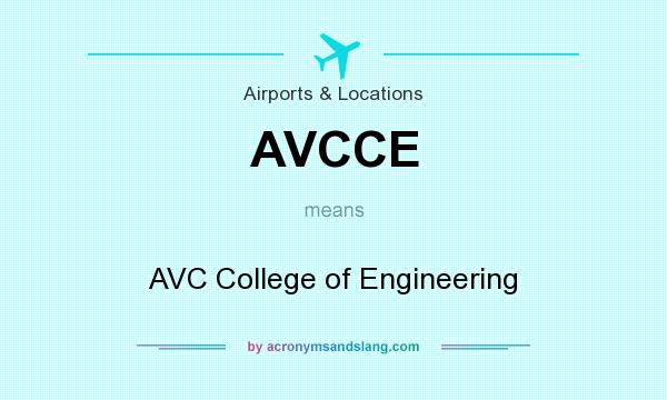 What does AVCCE mean? It stands for AVC College of Engineering