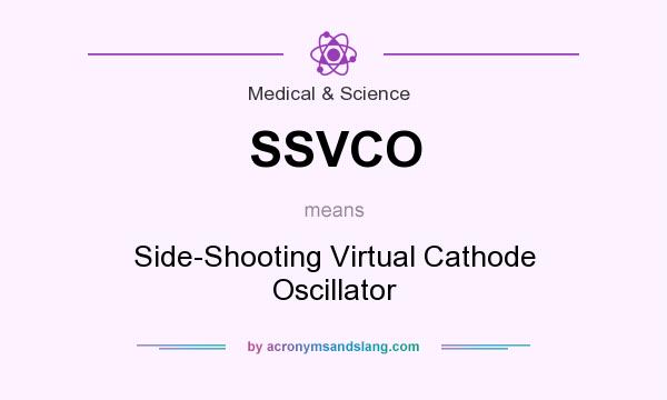 What does SSVCO mean? It stands for Side-Shooting Virtual Cathode Oscillator