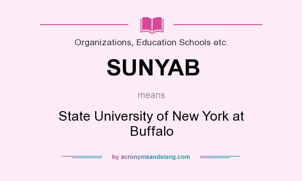 What does SUNYAB mean? It stands for State University of New York at Buffalo