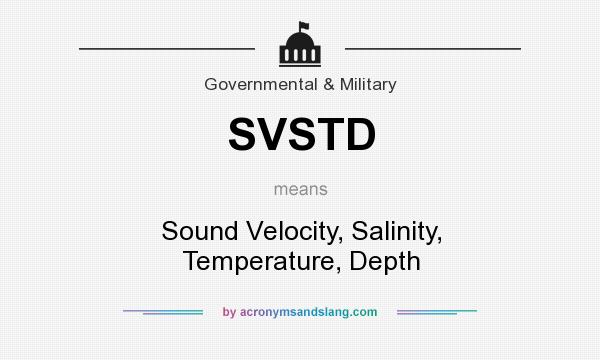 What does SVSTD mean? It stands for Sound Velocity, Salinity, Temperature, Depth