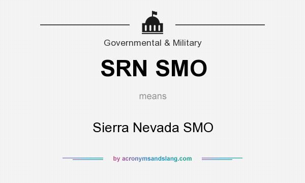 What does SRN SMO mean? It stands for Sierra Nevada SMO