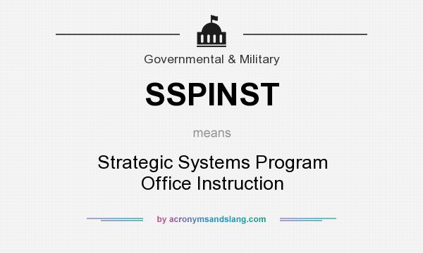 What does SSPINST mean? It stands for Strategic Systems Program Office Instruction