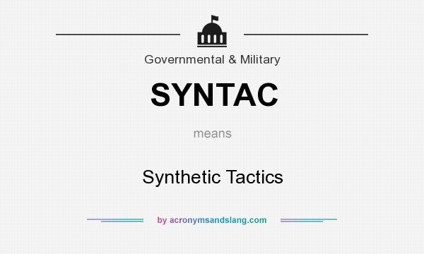 What does SYNTAC mean? It stands for Synthetic Tactics