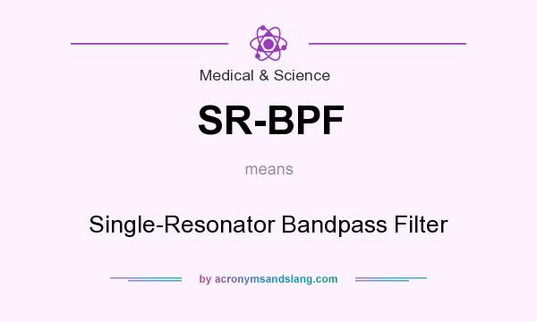 What does SR-BPF mean? It stands for Single-Resonator Bandpass Filter
