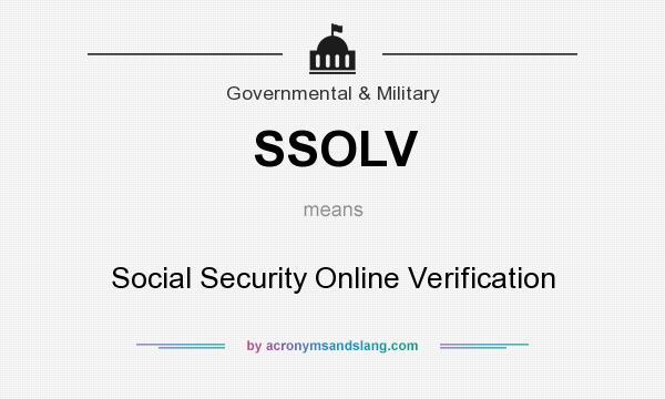 What does SSOLV mean? It stands for Social Security Online Verification