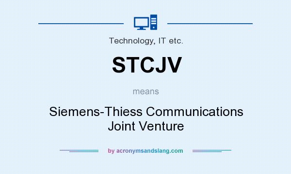 What does STCJV mean? It stands for Siemens-Thiess Communications Joint Venture