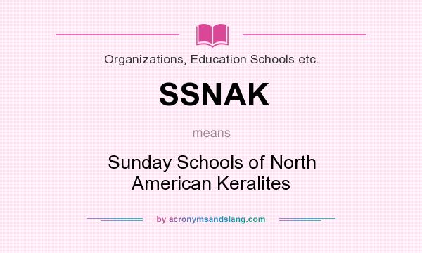What does SSNAK mean? It stands for Sunday Schools of North American Keralites