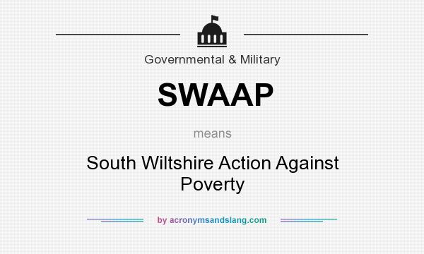 What does SWAAP mean? It stands for South Wiltshire Action Against Poverty