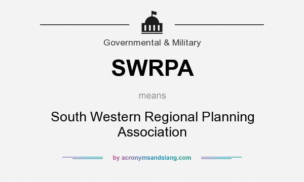 What does SWRPA mean? It stands for South Western Regional Planning Association