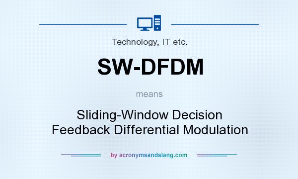 What does SW-DFDM mean? It stands for Sliding-Window Decision Feedback Differential Modulation