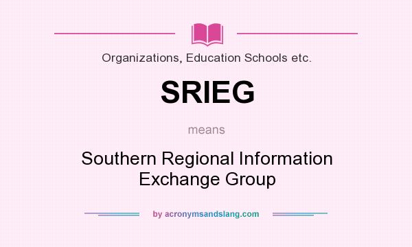 What does SRIEG mean? It stands for Southern Regional Information Exchange Group