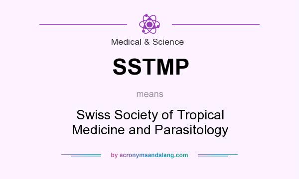 What does SSTMP mean? It stands for Swiss Society of Tropical Medicine and Parasitology
