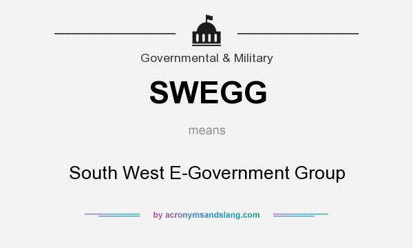 What does SWEGG mean? It stands for South West E-Government Group