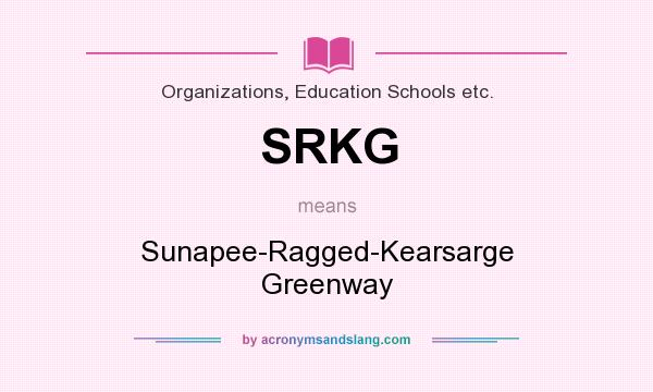 What does SRKG mean? It stands for Sunapee-Ragged-Kearsarge Greenway