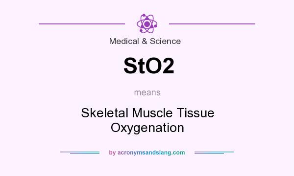 What does StO2 mean? It stands for Skeletal Muscle Tissue Oxygenation