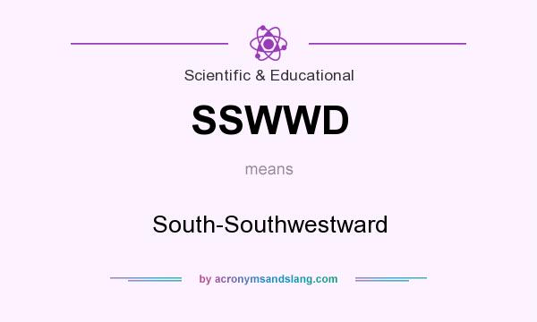 What does SSWWD mean? It stands for South-Southwestward