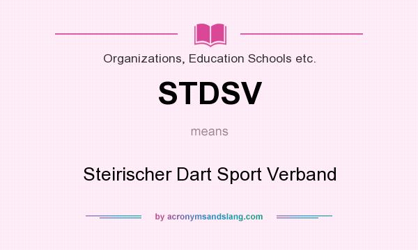 What does STDSV mean? It stands for Steirischer Dart Sport Verband