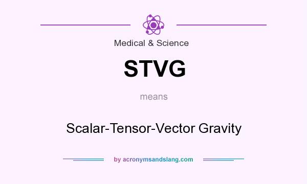 What does STVG mean? It stands for Scalar-Tensor-Vector Gravity