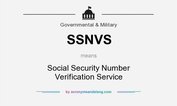 What does SSNVS mean? It stands for Social Security Number Verification Service