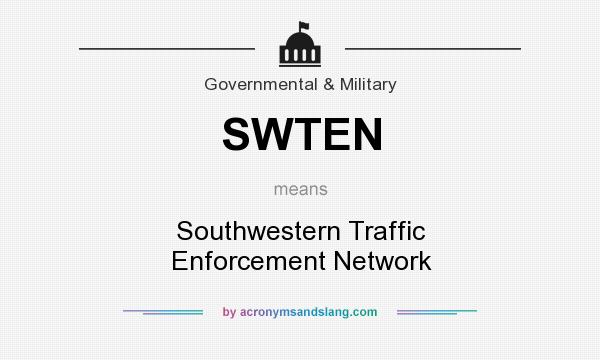 What does SWTEN mean? It stands for Southwestern Traffic Enforcement Network