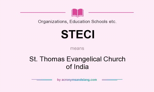 What does STECI mean? It stands for St. Thomas Evangelical Church of India