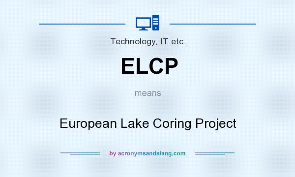 What does ELCP mean? It stands for European Lake Coring Project