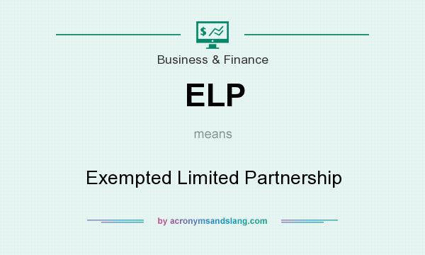 What does ELP mean? It stands for Exempted Limited Partnership