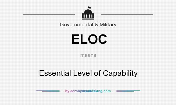 What does ELOC mean? It stands for Essential Level of Capability