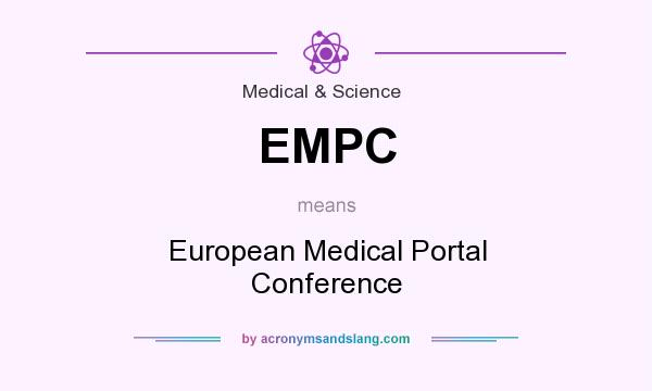 What does EMPC mean? It stands for European Medical Portal Conference